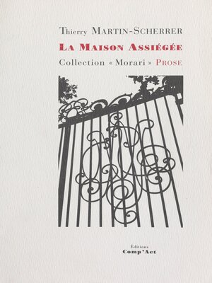 cover image of La Maison assiégée